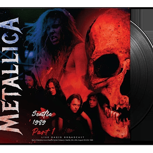 Metallica - Seattle 1989 Part 1 (vinilo)