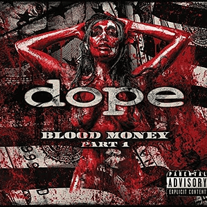 Dope - Blood Money Part 1 Cd