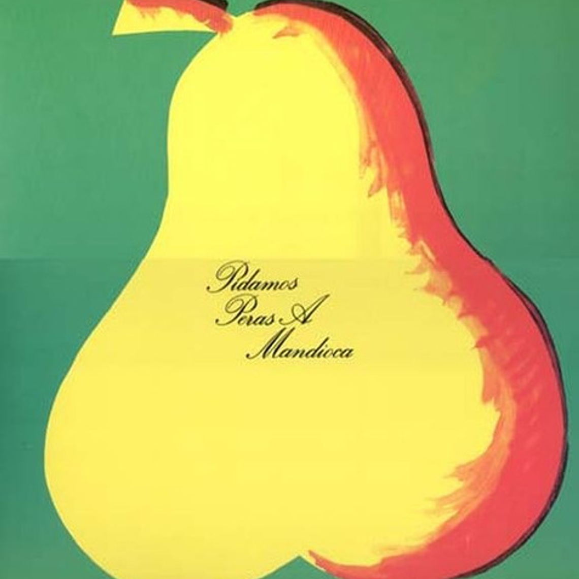 Pidamos Peras A Mandioca (vinilo) 3