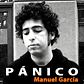 Manuel García - Pánico (cd) - Miniatura 1