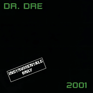 Dr Dre - 2001 -instrumentals Only- 2lp