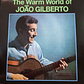 Joao Gilberto - The Warm World Of... (vinilo) - Miniatura 1