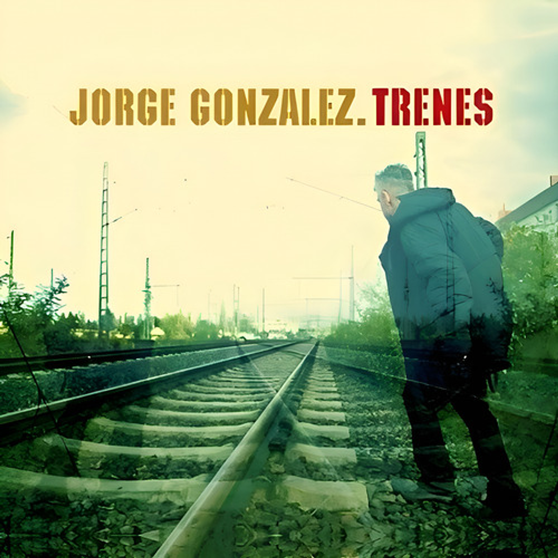 Jorge Gonzalez - Trenes (vinilo) 1