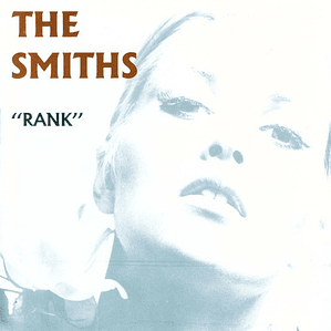 The Smiths - Rank Remastered