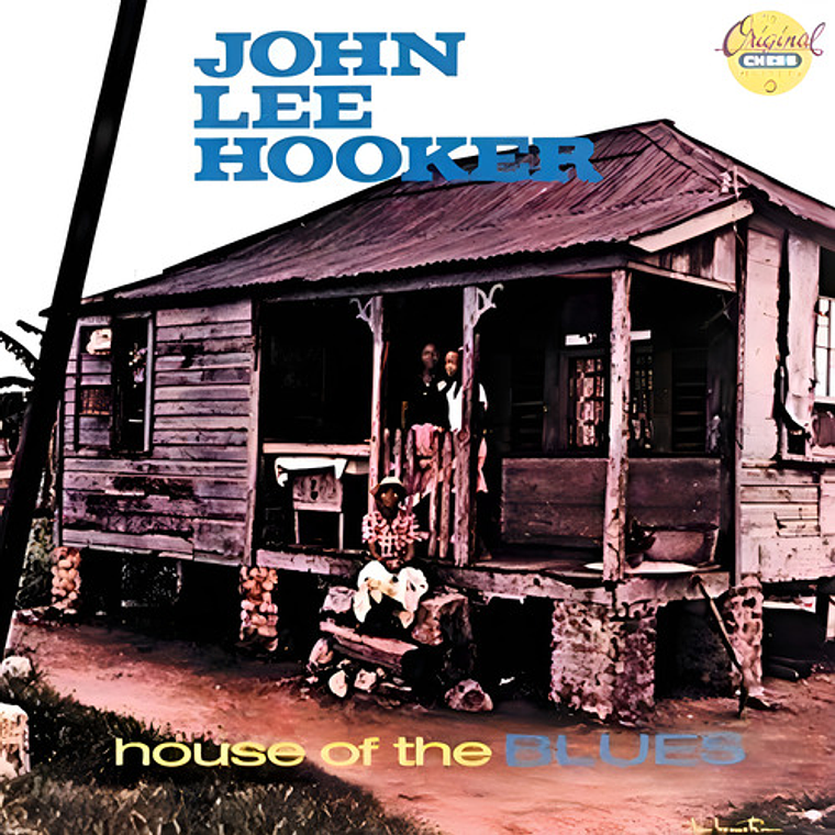 John Lee Hooker - House Of The Blues 1