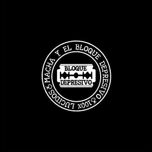Vinilo Macha Y El Bloque Depresivo - 100% Lúcidos (sellado)