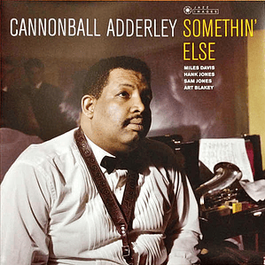 Cannonball Adderley - Somethin Else