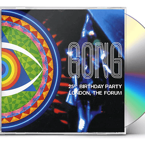 Gong - 25th Birthday Party London (2cd)