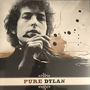 Bob Dylan - Pure Dylan - An Intimate Loo