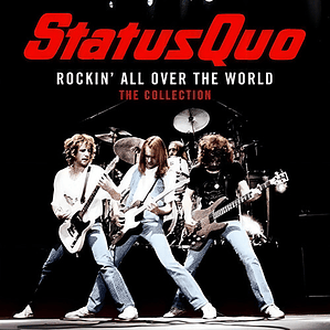 Status Quo - Rockin All Over The World