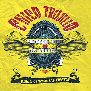 Vinilo Chico Trujillo / Reina De Todas Las F / Nuevo Sellado
