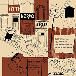 Red Norvo Trio - Men At Work Volume 1