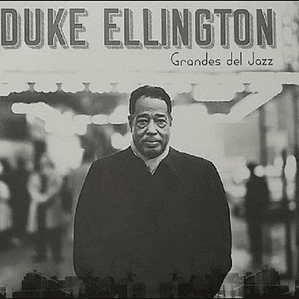 Duke Ellington - Grandes Del Jazz