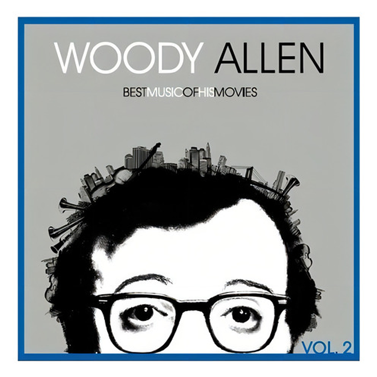 Woody Allen - Best Music Of His Movies 1