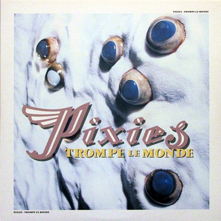 Vinilo Pixies - Trompe Le Monde 1