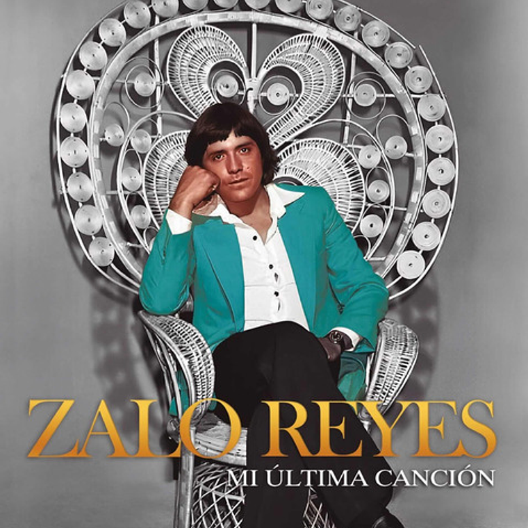 Zalo Reyes Mi Última Canción Vinilo 1