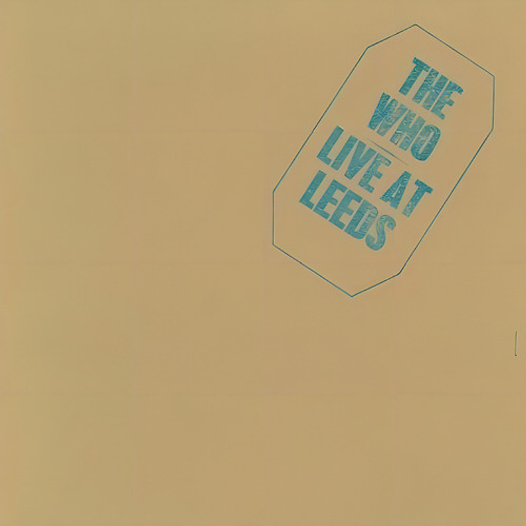 The Who - Live At Leeds 1