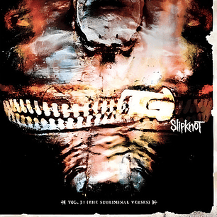 Slipknot - Vol 3 The Subliminal Verses