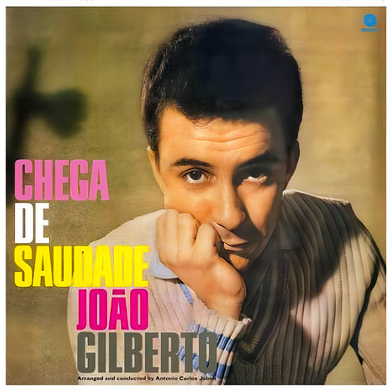 Joao Gilberto - Chega De Saudade Lp 1