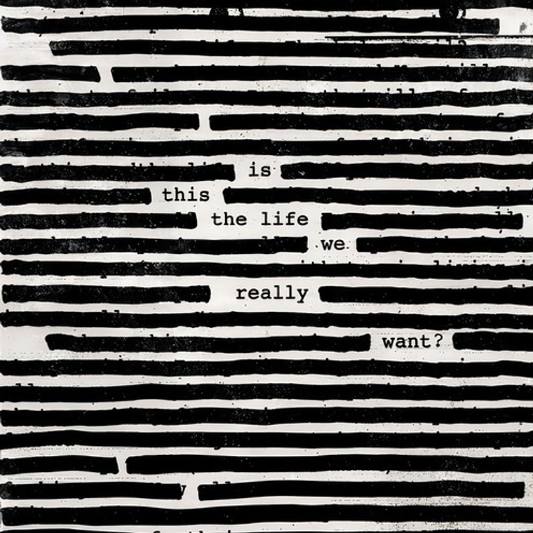 Roger Waters - Is This The Life We Reall 2
