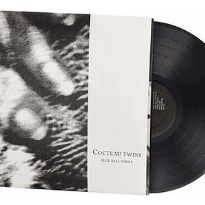 Cocteau Twins - Blue Bell Knoll