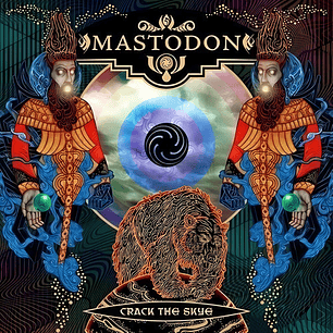 Mastodon - Crack The Skye