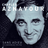 Charlez Aznavour - Sans Adieu - Les Chansons De 1955-1962 Lp