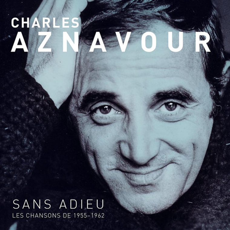 Charlez Aznavour - Sans Adieu - Les Chansons De 1955-1962 Lp 1