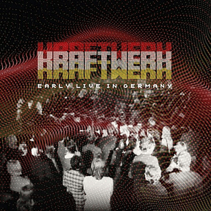 Kraftwerk - Early Live In Germany Lp