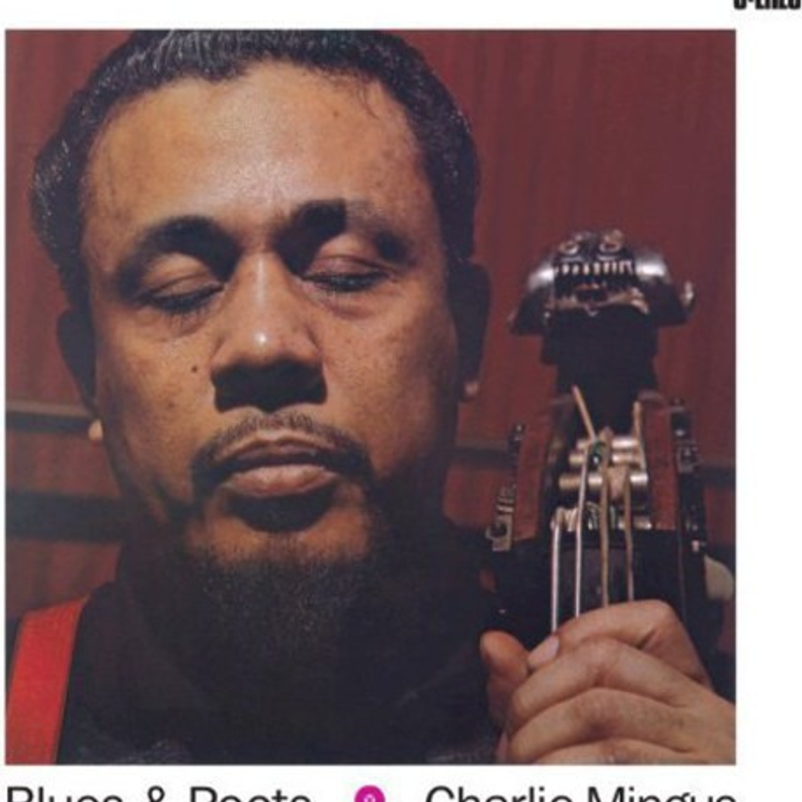 Charles Mingus - Blues And Roots Lp 1