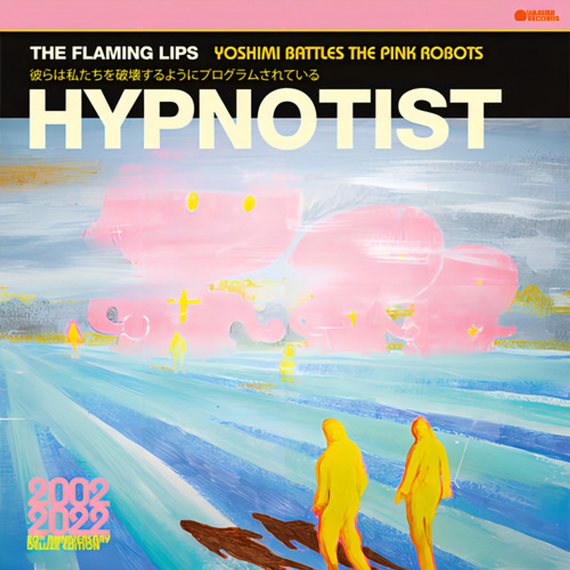 The Flaming Lips - Hypnotist Lp 2