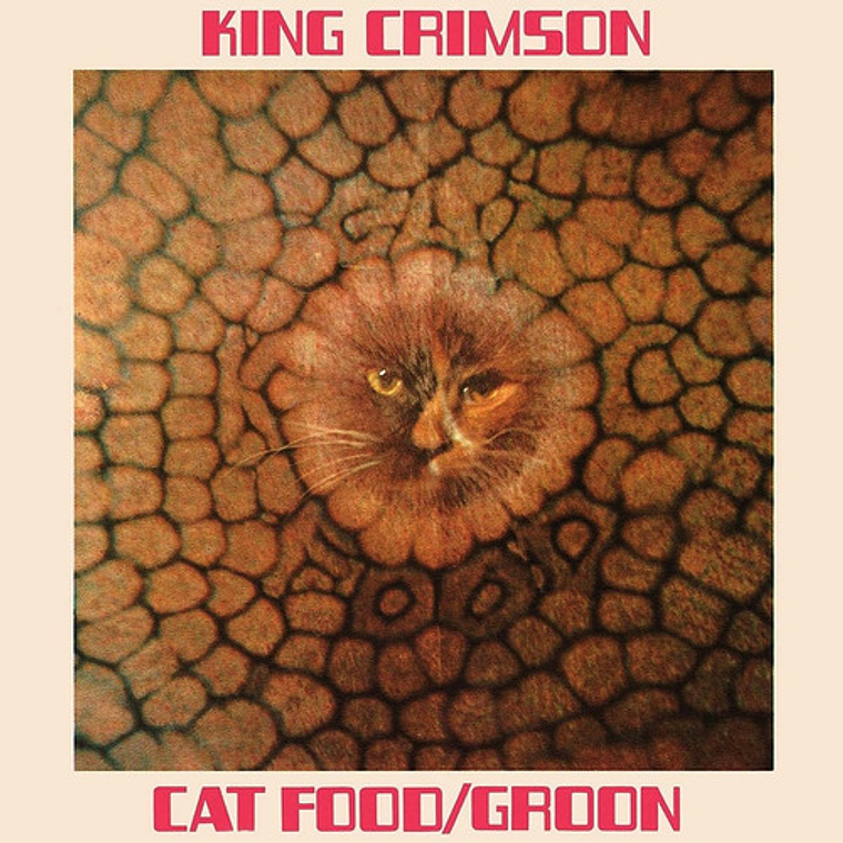 King Crimson - Cat Food-gron Cds 1