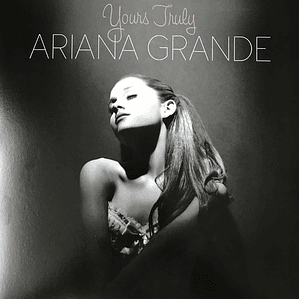 Ariana Grande - Yours Truly