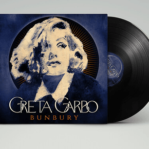 Bunbury - Greta Garbo Lp