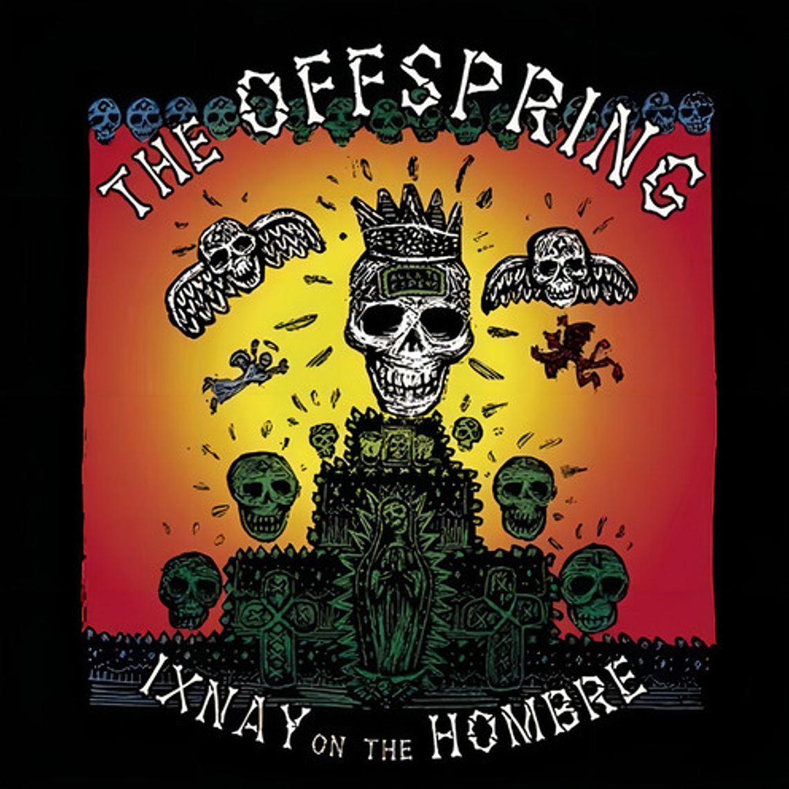 The Offspring - Ixnay On The Hombre 1