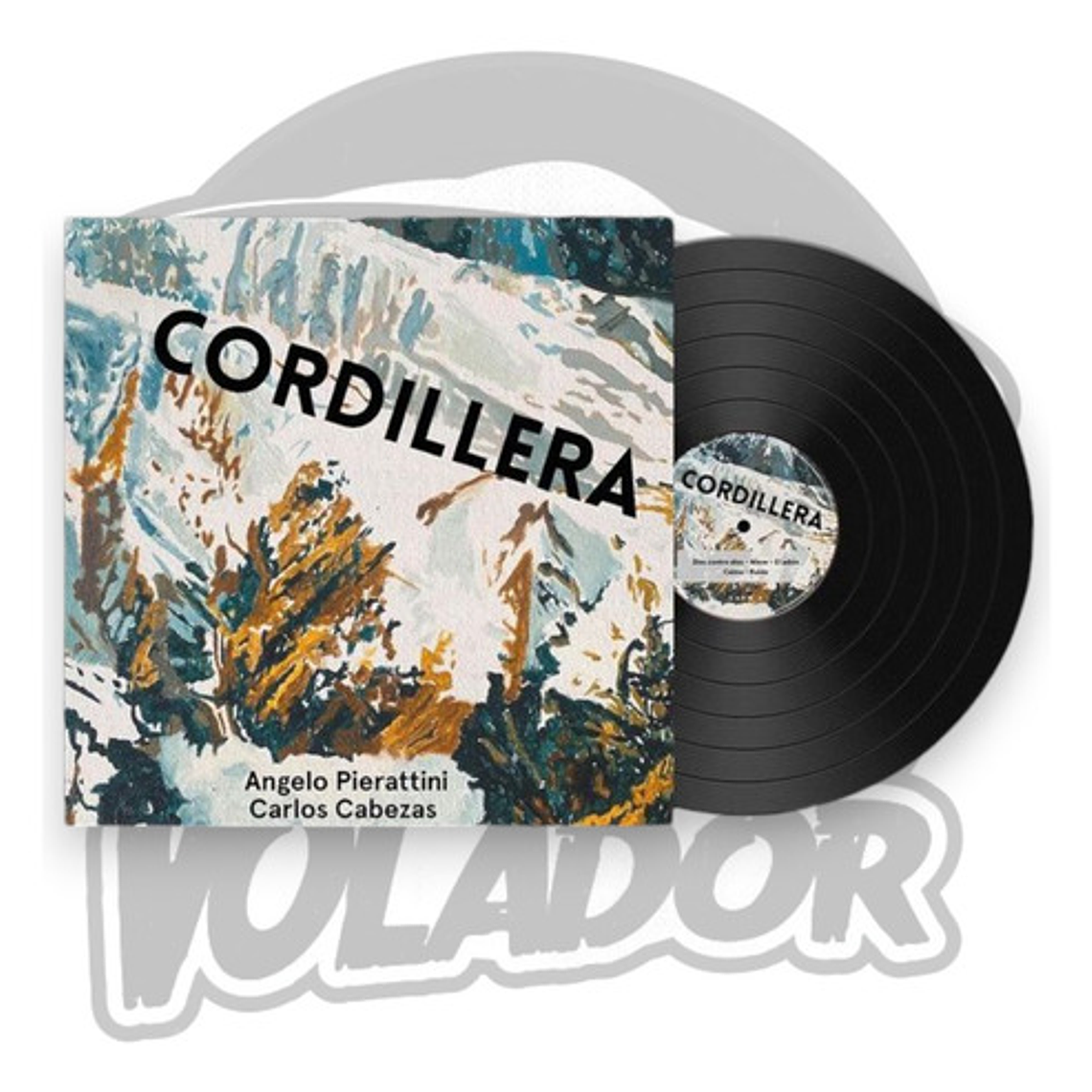 Angelo Pierattini / Carlos Cabezas - Cordillera (vinilo) 1