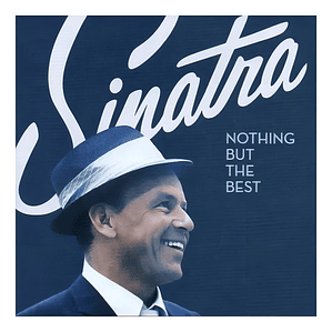 Frank Sinatra - Nothing But The Best