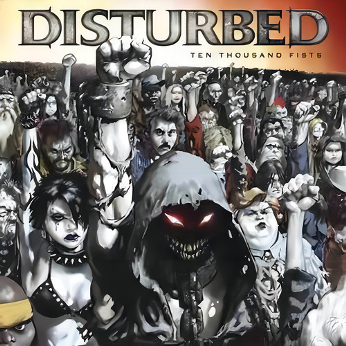 Disturbed - Ten Thousand Fists 1