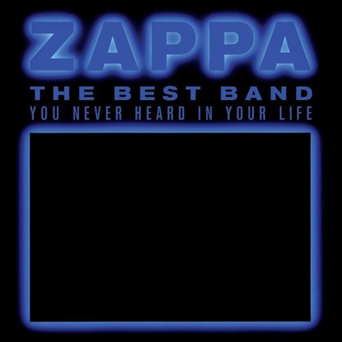 Frank Zappa - The Best Band You Never Heard In Your Life 2cd 2