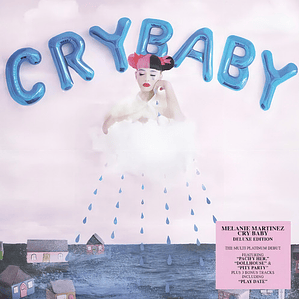 Melanie Martinez - Cry Baby (deluxe Edition)