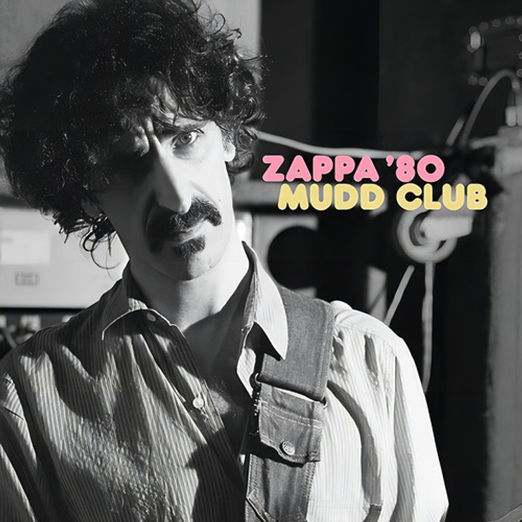 Frank Zappa - Zappa 80 Mudd Club 2lp 2