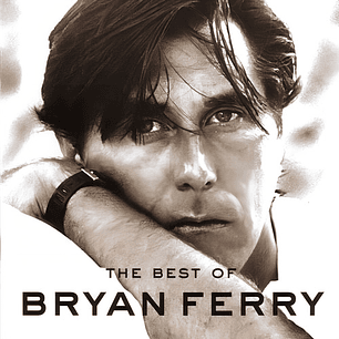 Bryan Ferry - The Best Of