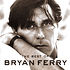 Bryan Ferry - The Best Of
