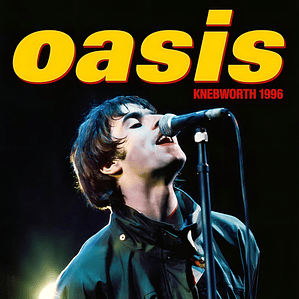 Oasis - Knebworth 1996 2cd