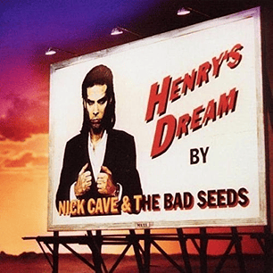 Nick Cave And The Bad Seeds - Henrys Lp