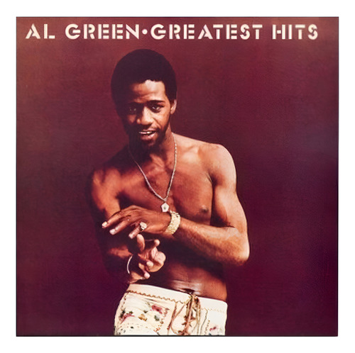 Al Green – Greatest Hits (LP, EE.UU., 1982)