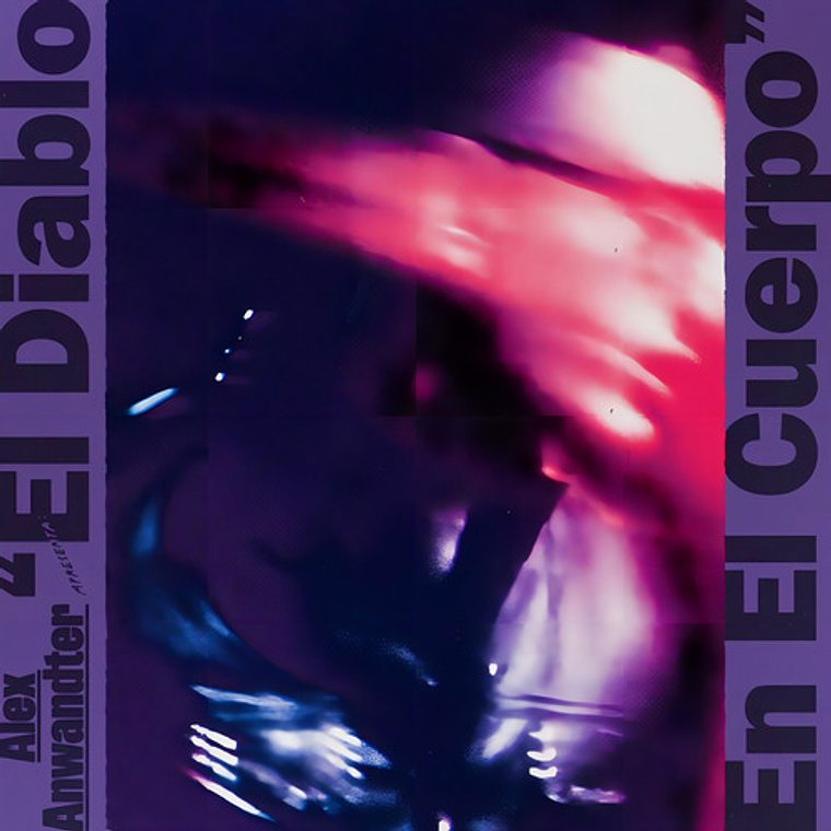Alex Anwandter - El Diablo En El Cuerpo 1
