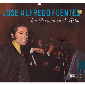 Vinilo José Alfredo Fuentes En Persona En El Astor Pop Chileño 2024 Estándar