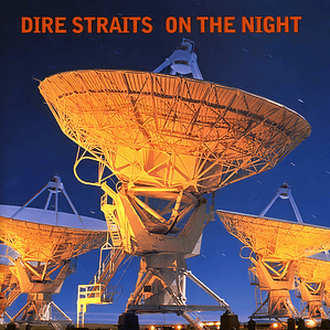 Dire Straits - On The Night