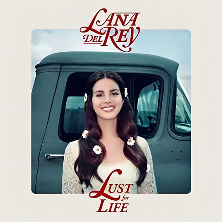 Lana Del Rey - Lust For Life 1